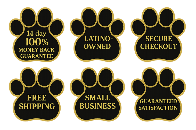 I need a total of 6 badges. The badges will be dog paw shaped. the color will be black and bright gold. the badges will have the following inside of them: 14-day 100% money back guarantee, latino-owned, secure checkout, Free Shipping, Small Business, Guaranteed satisfaction. Please set them side by side in rows of 3 and column of 2